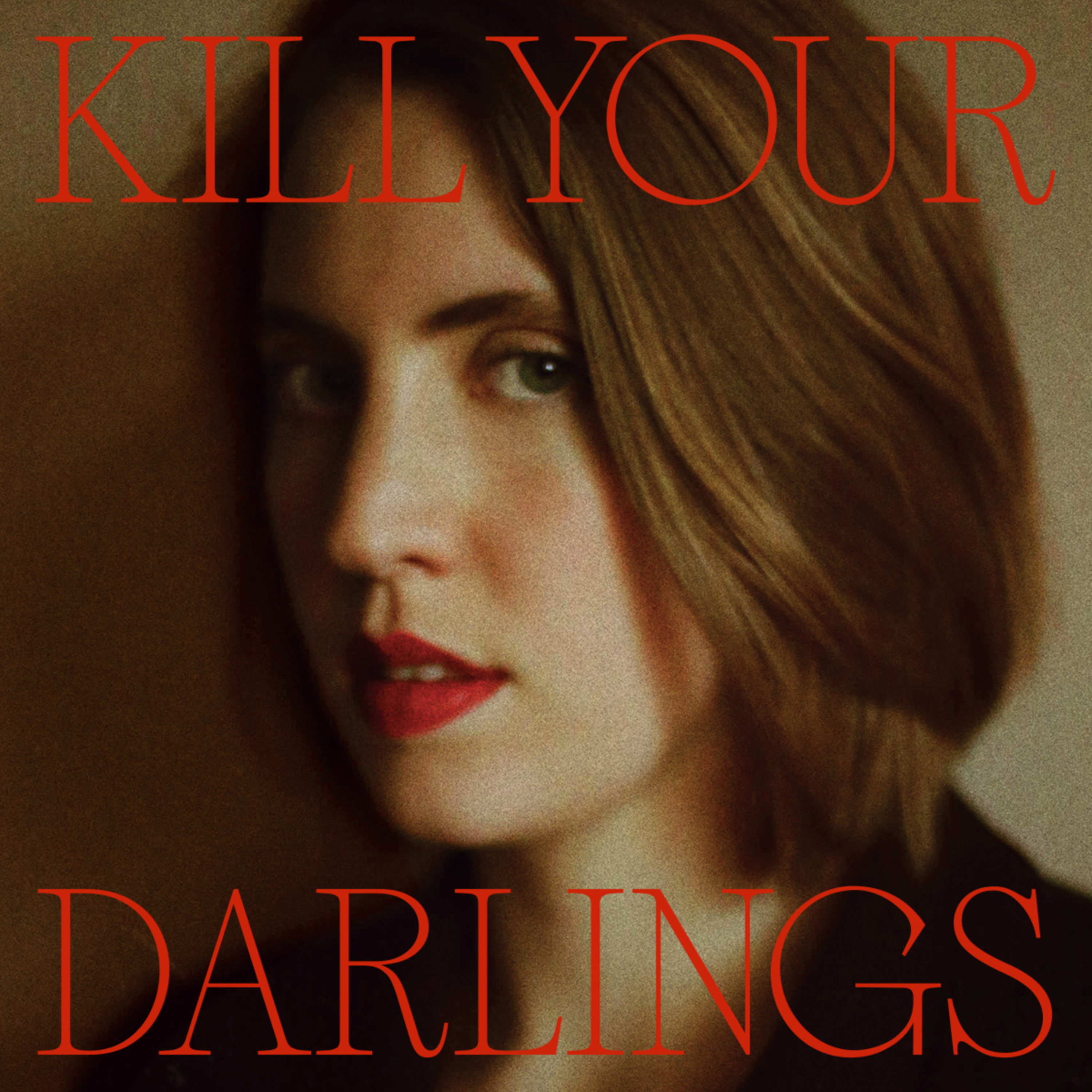 Kill your Darlings
